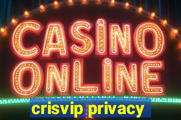 crisvip privacy